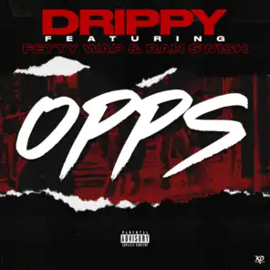 Opps (feat. Fetty Wap and Rah Swish)
