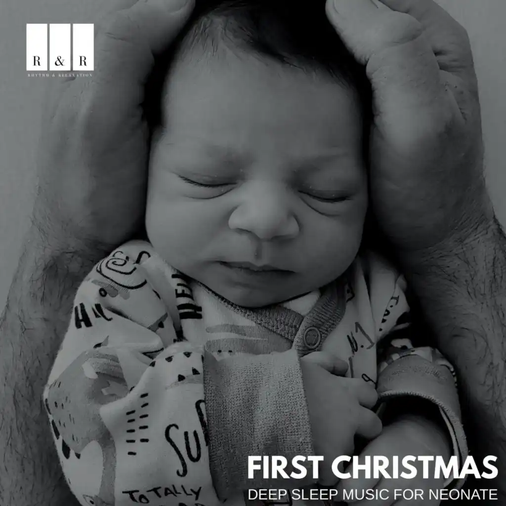 First Christmas: Deep Sleep Music for Neonate