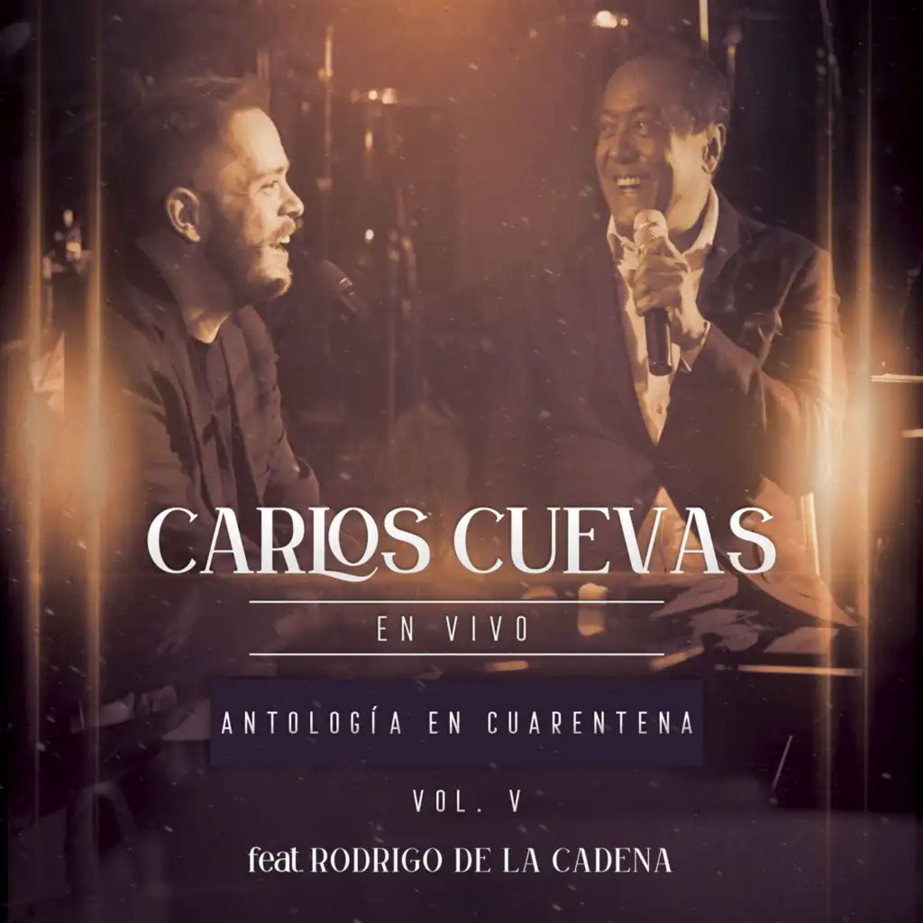 Antología en Cuarentena, Vol. 5 (En Vivo) [feat. Rodrigo de la Cadena]