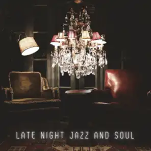 Late Night Jazz and Soul