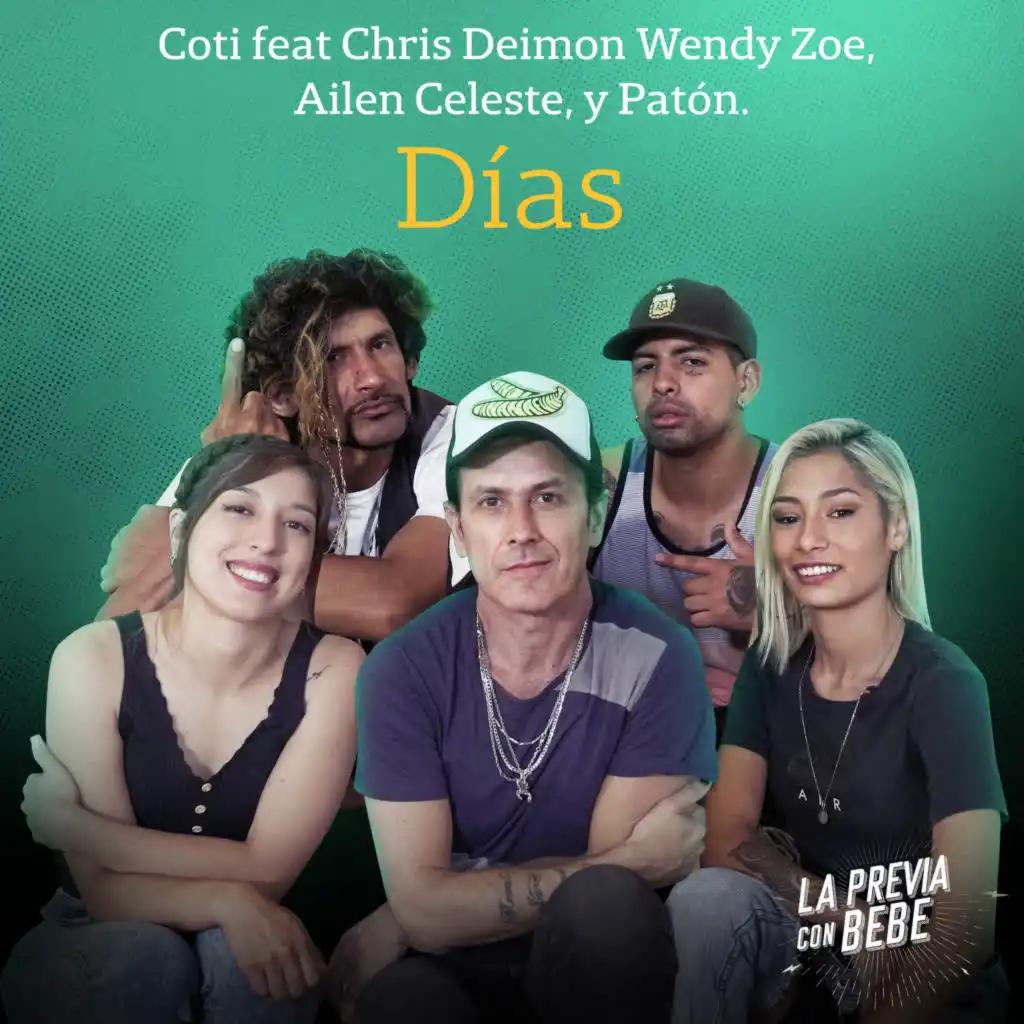 Días (feat. Chris Deimon, Wendy Zoe, Ailen Celeste & Patón)