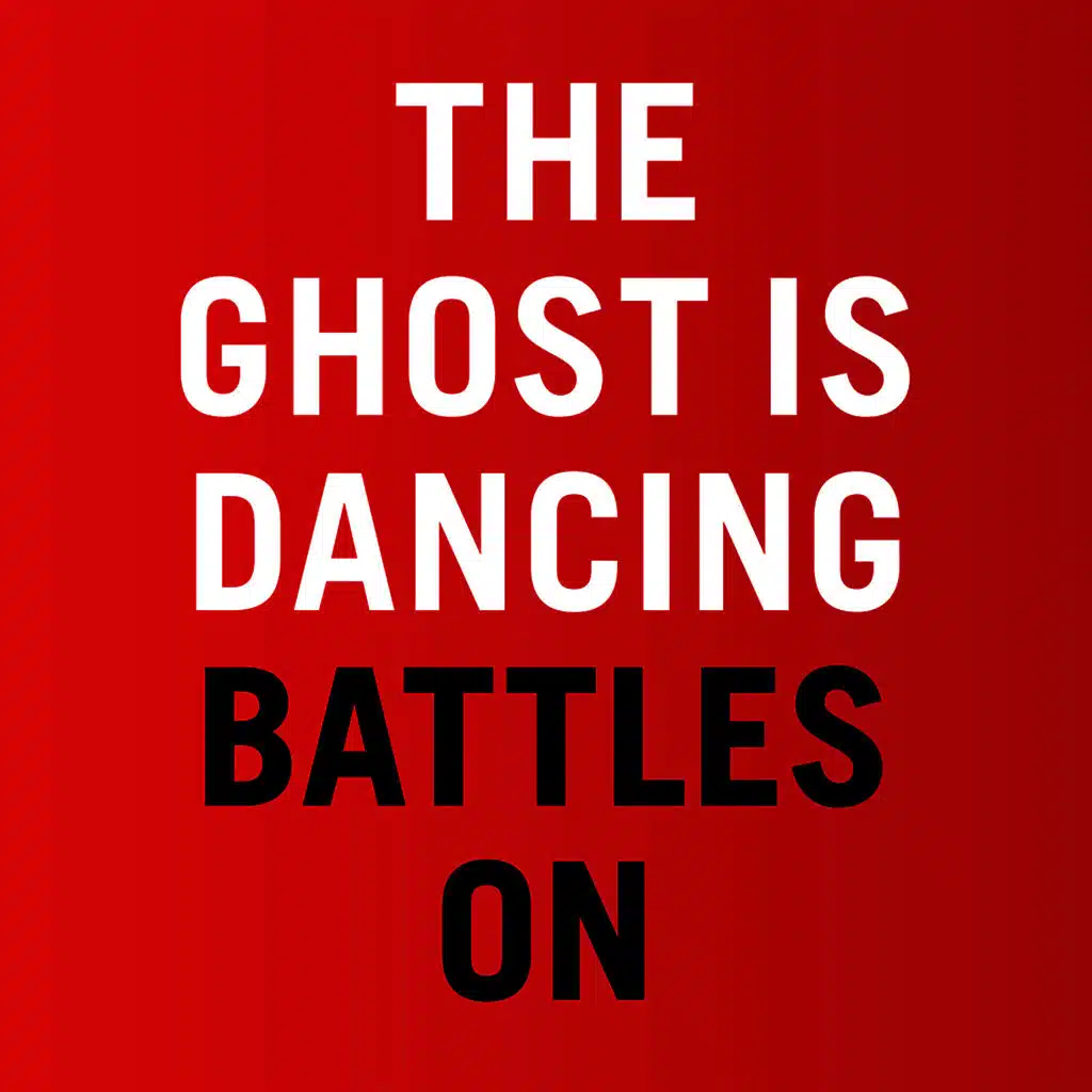 The Ghost Is Dancing