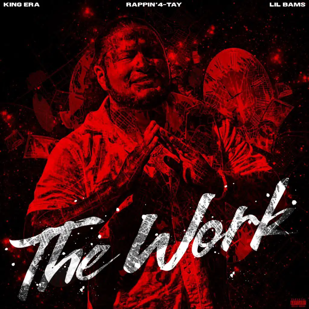 The Work (feat. Rappin 4-Tay & Lil Bams)