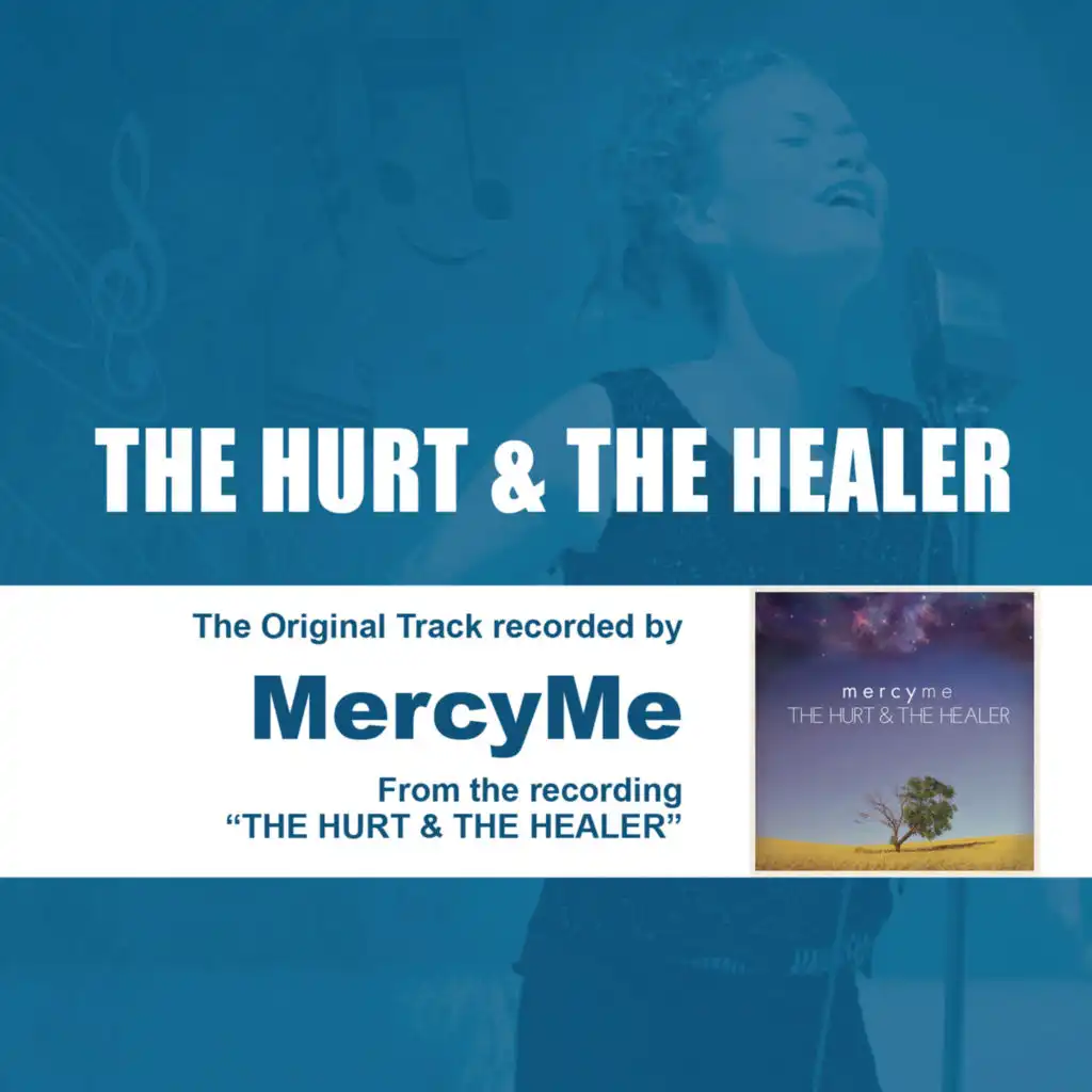 The Hurt & The Healer (Performance Track, With Background Vocals)