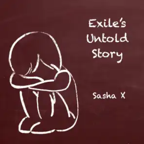 Exile's Untold Story