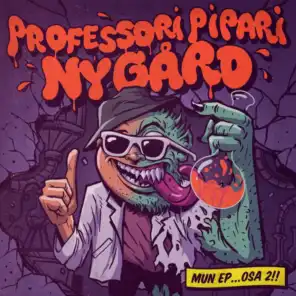 Professori Pipari Nygård, mun EP osa 2