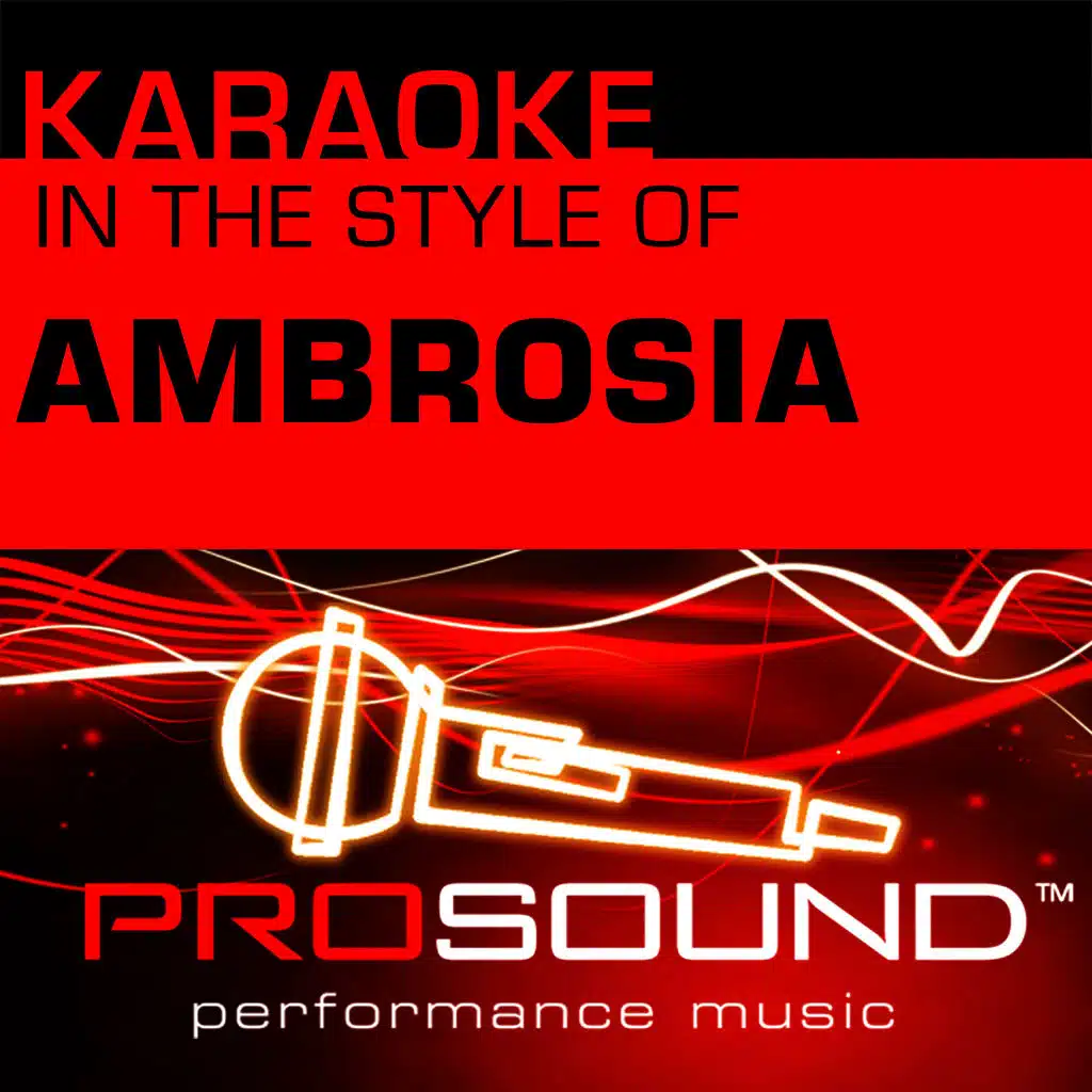 How Much I Feel (Karaoke With Background Vocals)[In the style of Ambrosia]