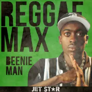 Reggae Max: Beenie Man