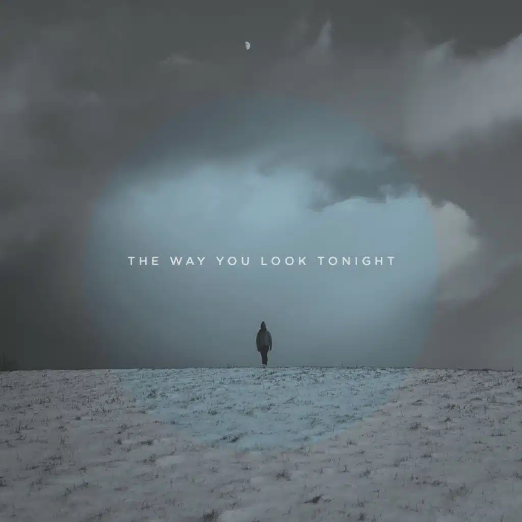 The Way You Look Tonight