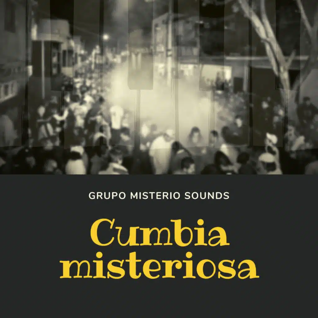 Cumbia Misteriosa