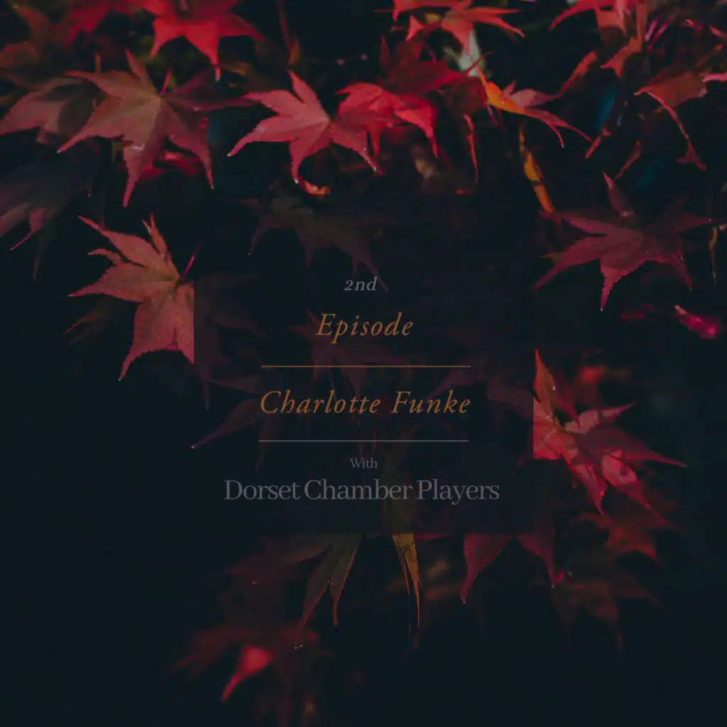 2nd Episode (feat. Dorset Chamber Players)