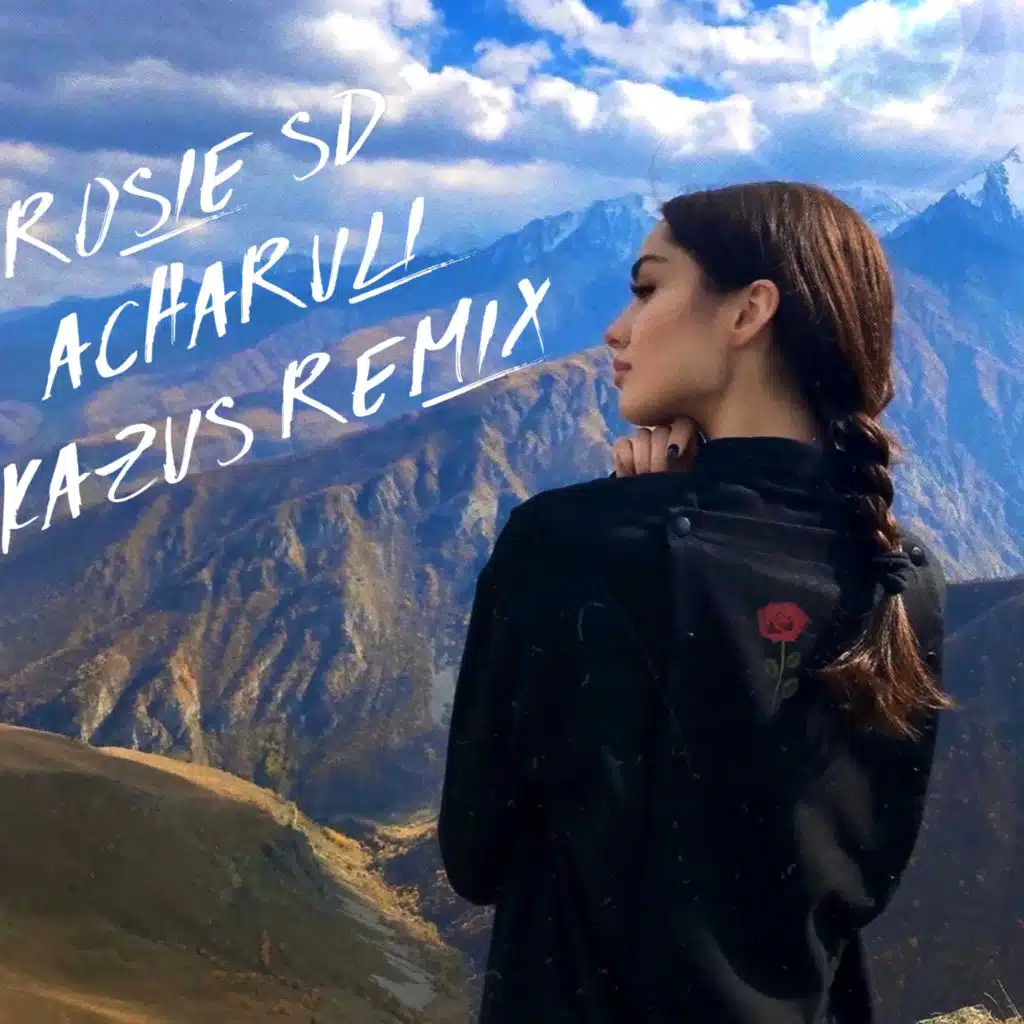 Acharuli (Kazus Remix)