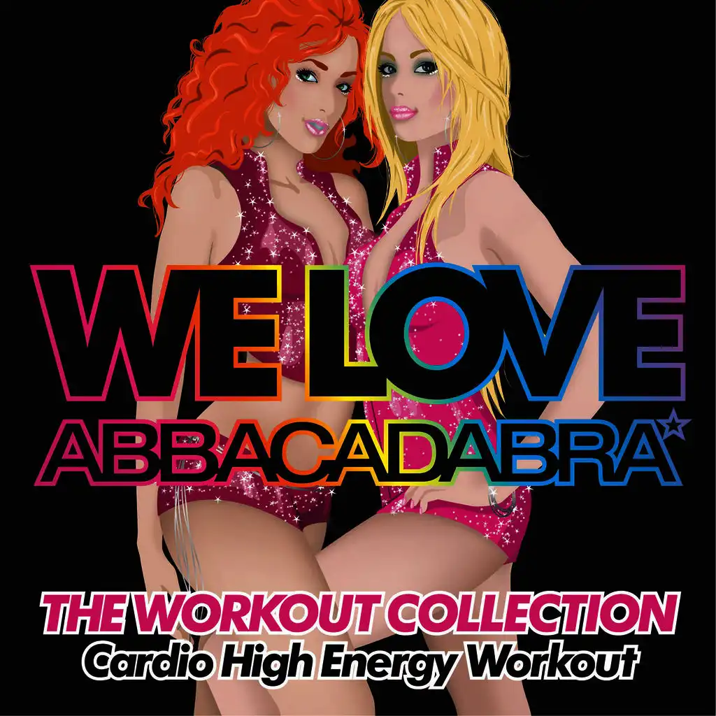 Almighty Presents: We Love Abbacadabra - The Workout Collection - Cardio High Energy Workout