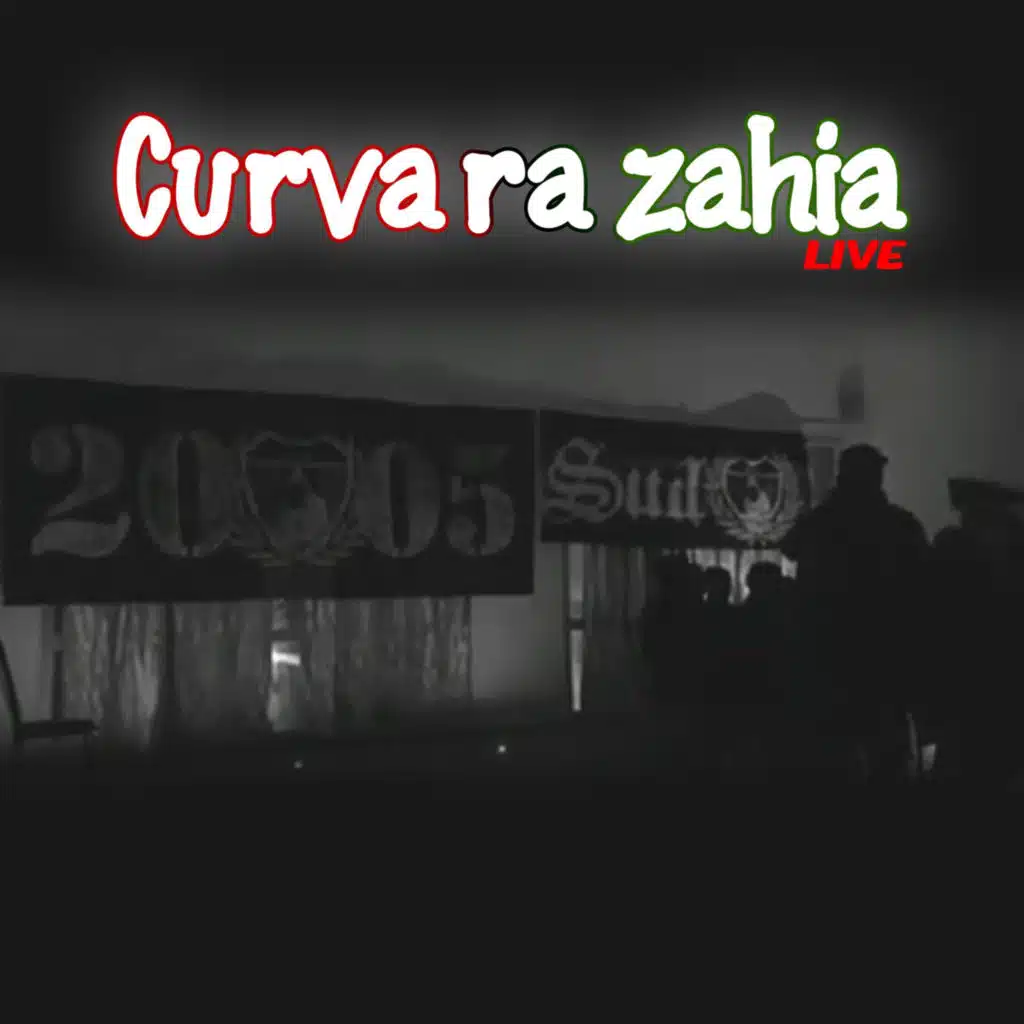Curva Ra Zahia (Live)