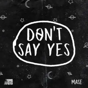Don't Say Yes