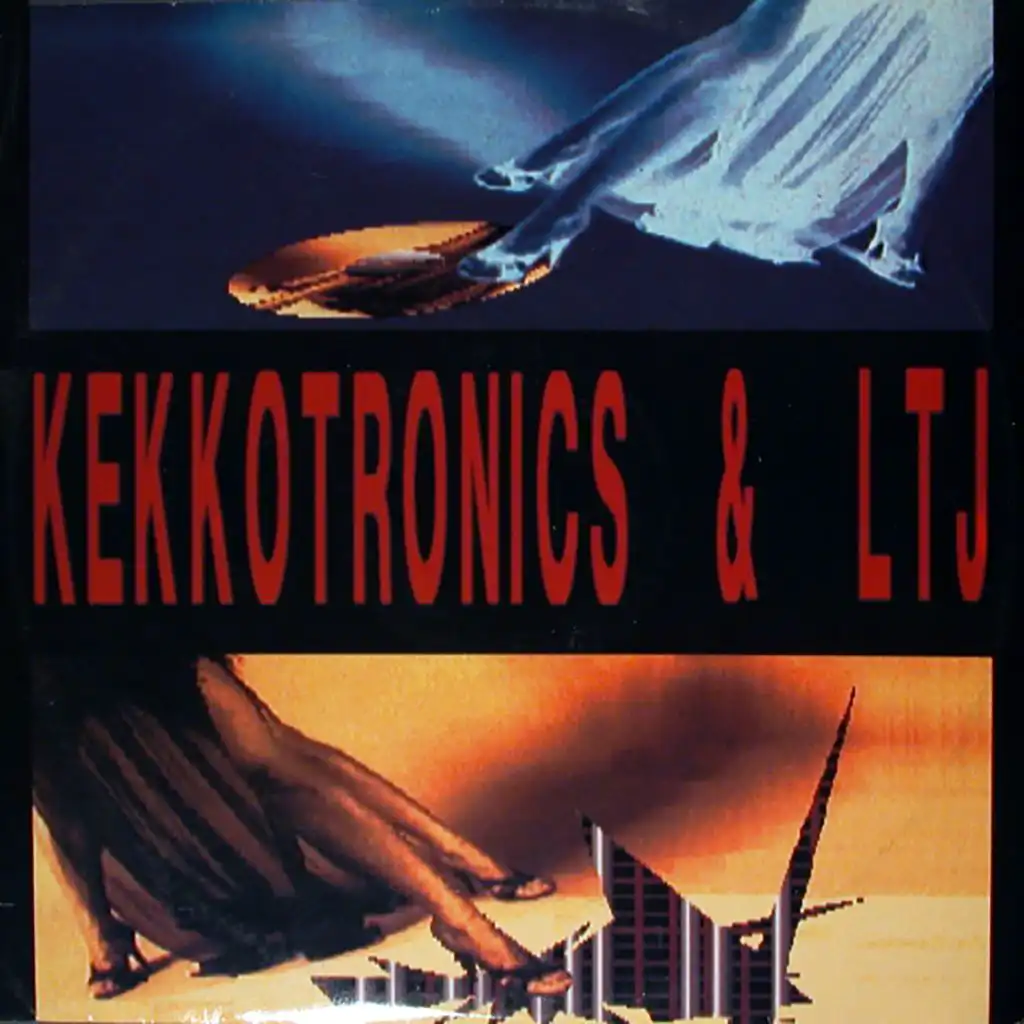 Kekkotronics & LTJ