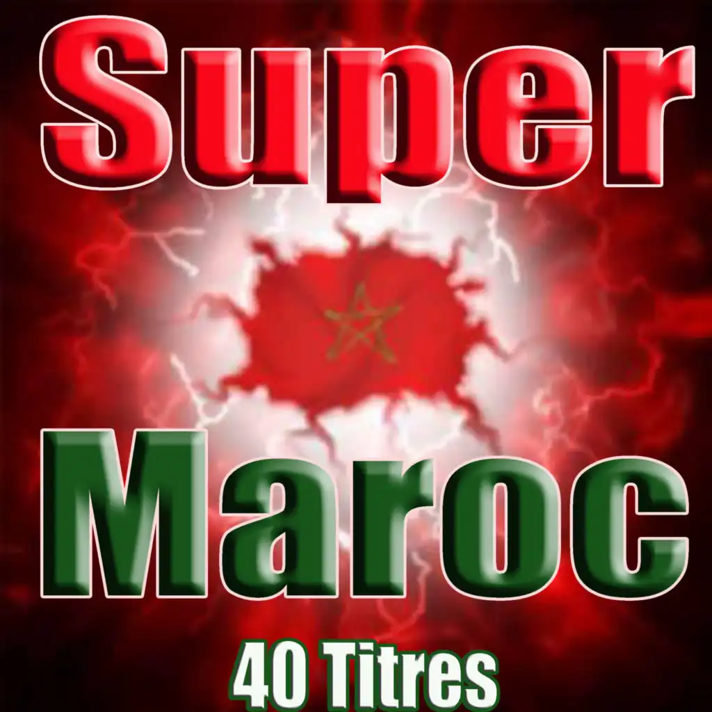 Super Maroc, 40 titres