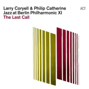 Jazz at Berlin Philharmonic XI: The Last Call (Live)