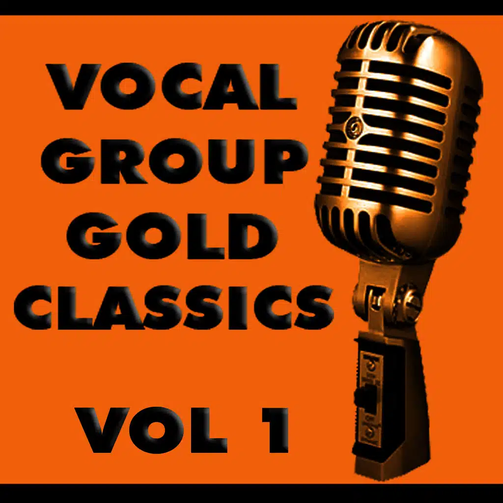 Vocal Group Gold Classics Vol 1