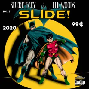 SLIDE! (feat. Ill Woods)