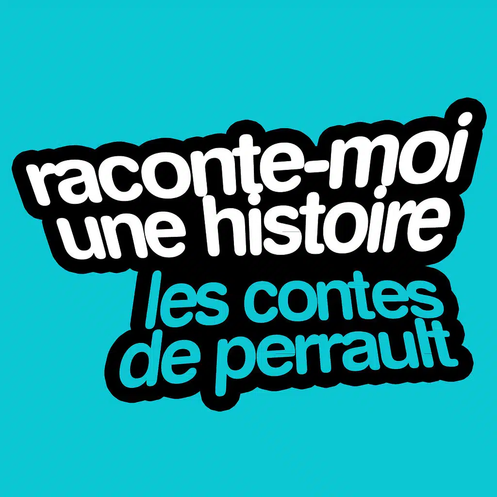 Raconte-Moi Une Histoire Vol. 3 : Charles Perrault — Les Contes De Perrault