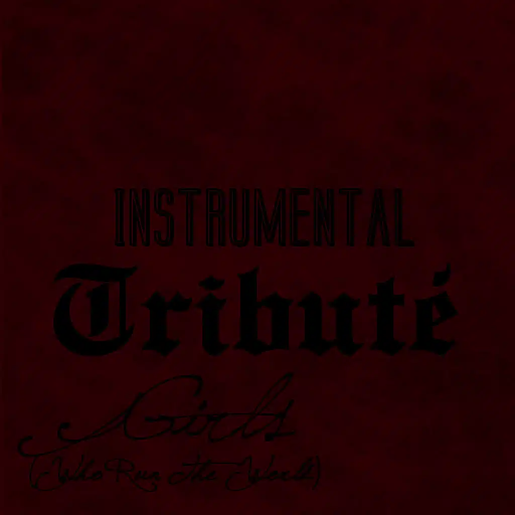 Run the World (Girls) (Beyoncé Tribute) - Instrumental