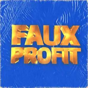 Faux Profit (Radio Edit)
