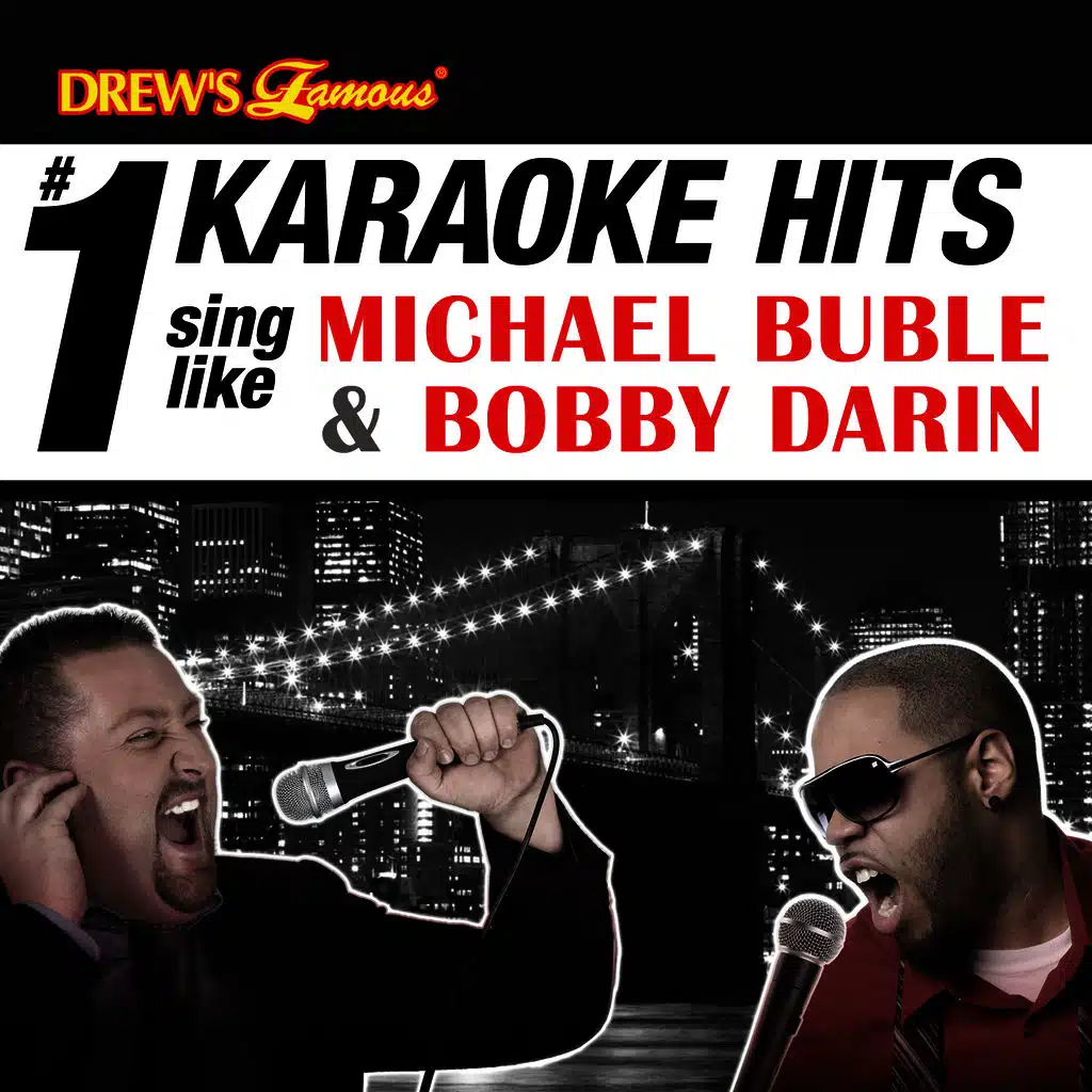 Drew's Famous # 1 Karaoke Hits: Sing like Michael Buble and Bobby Darin