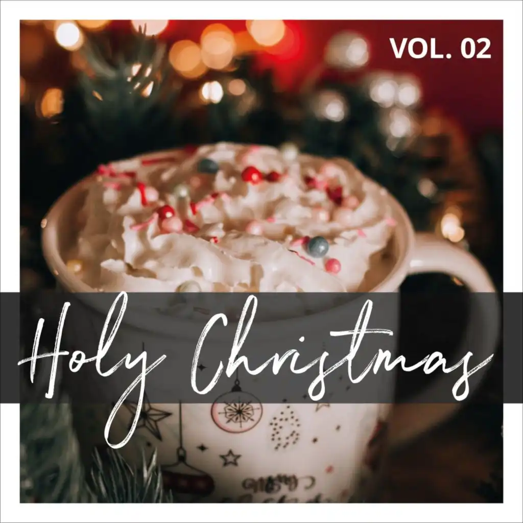 Holy Christmas, Vol. 2
