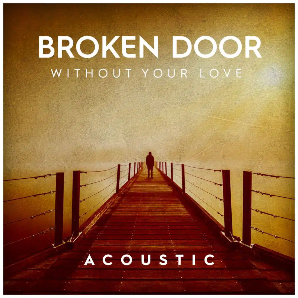 Without your love (Acoustic Version)