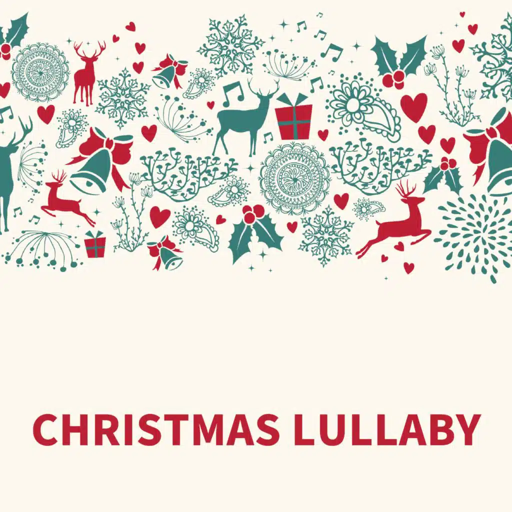 Christmas Music Lullabies & Christmas 2019