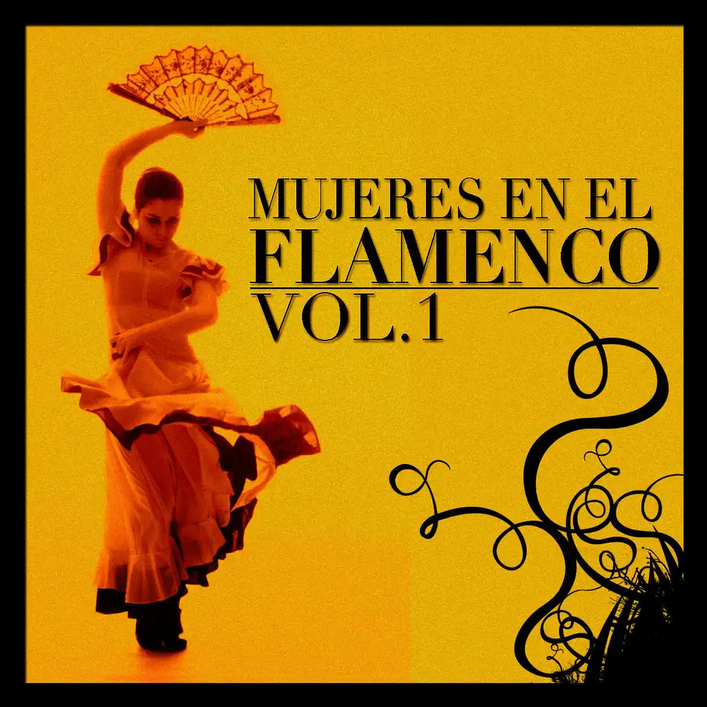 Mujeres en el Flamenco Vol.1