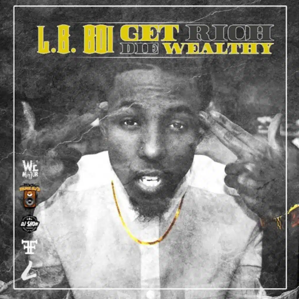 Get Rich Die Wealthy