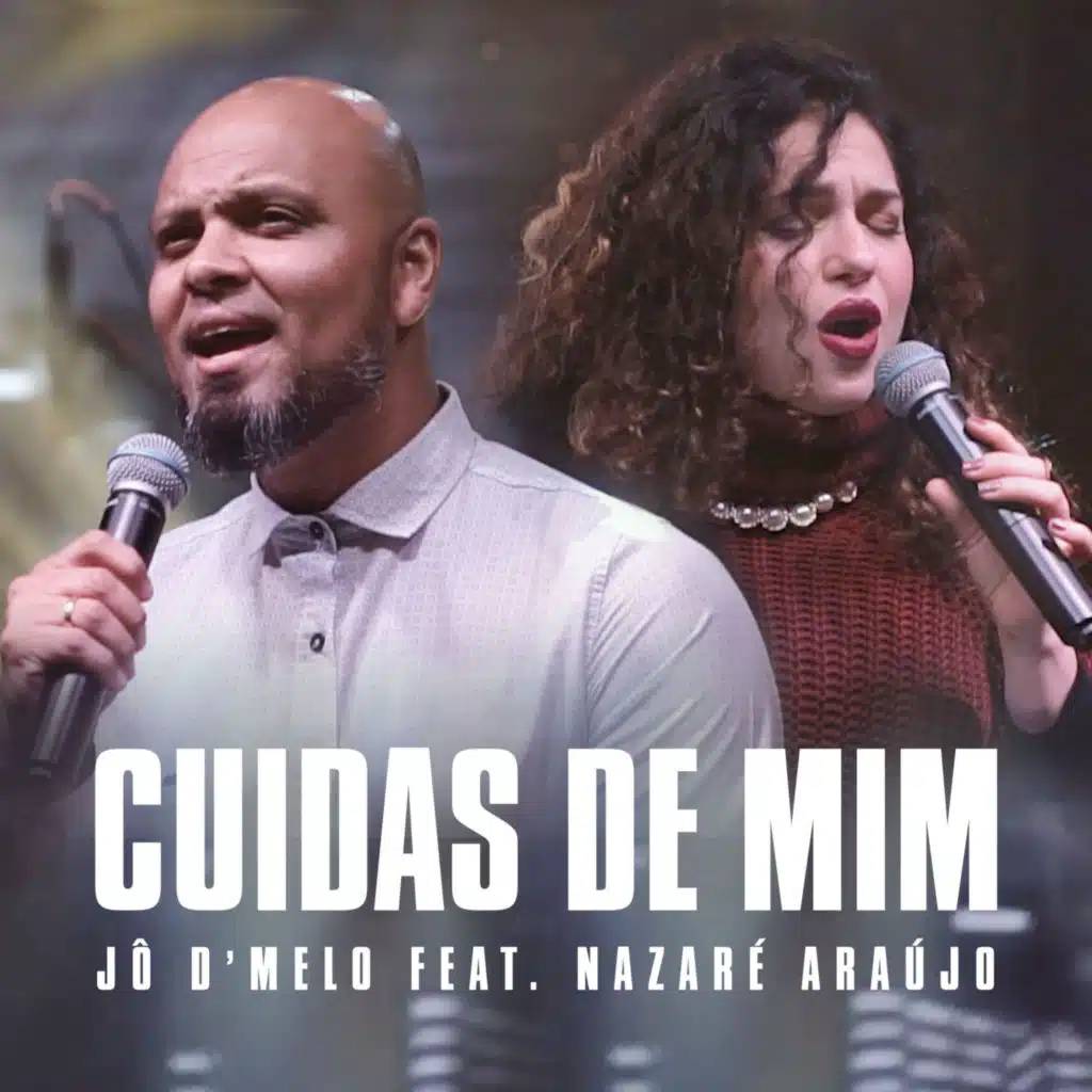 Cuidas de Mim (feat. Nazaré Araújo)