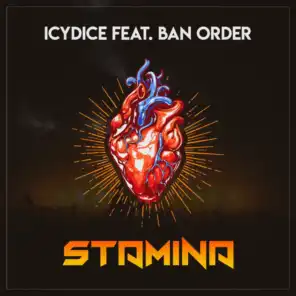 Stamina (feat. Ban Order)