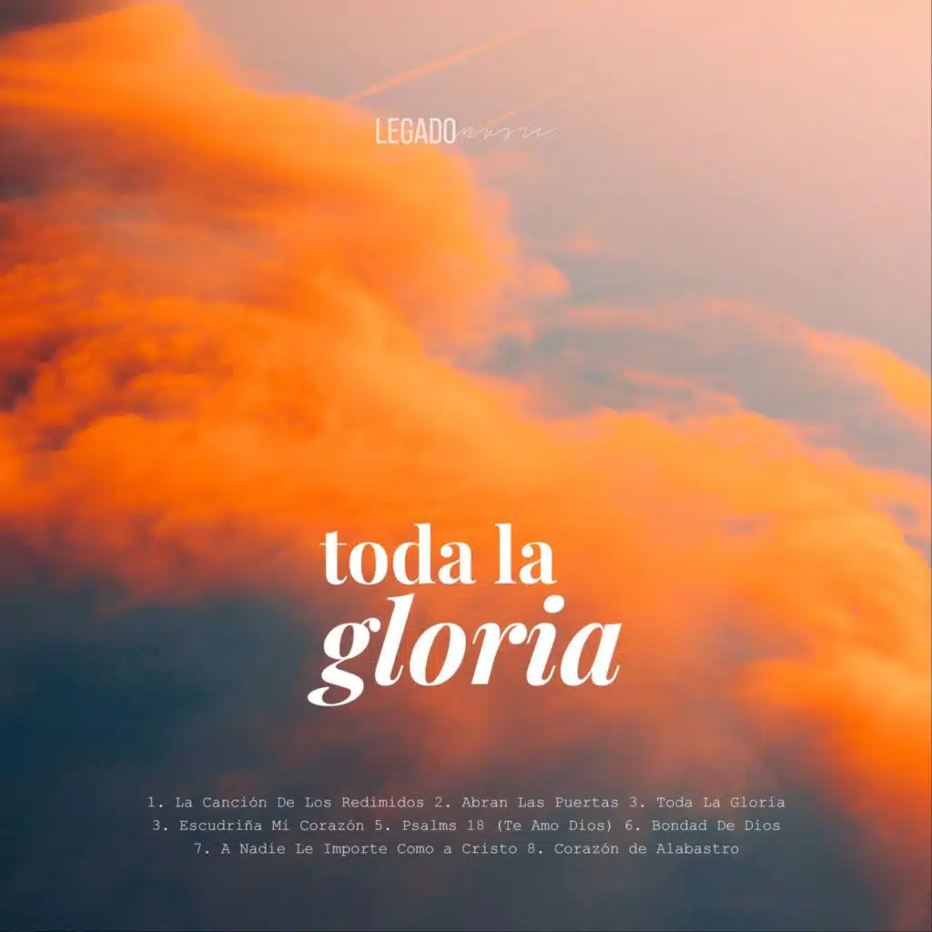 Toda la Gloria