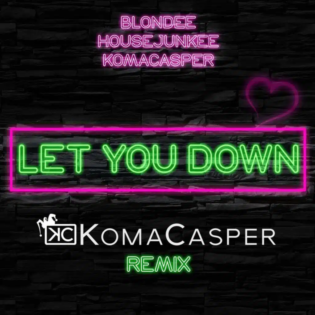 Let You Down (KaaCee Remix)