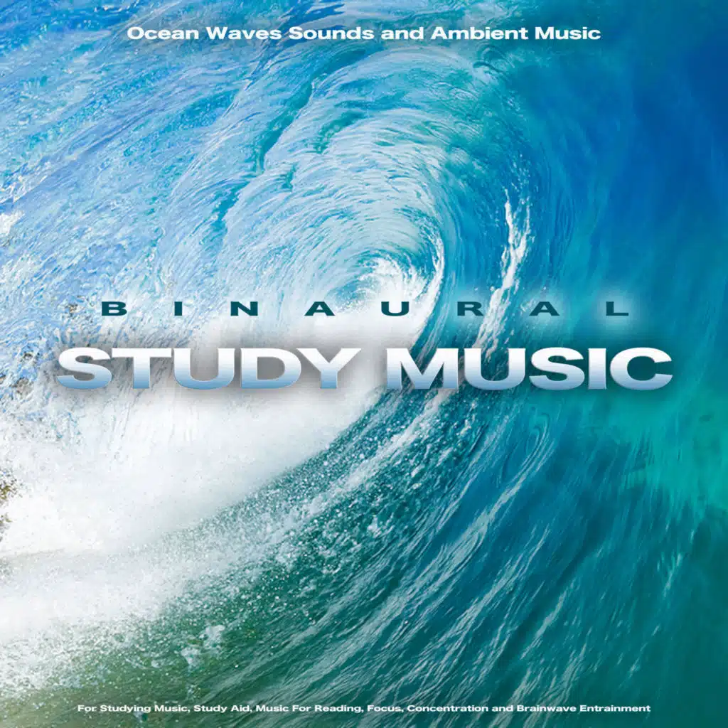Music For Studying and Binaural Beats