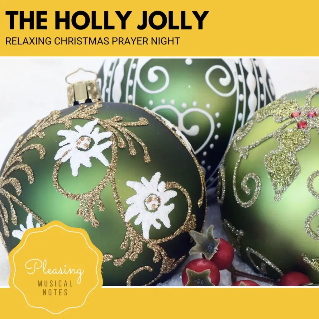 The Holly Jolly - Relaxing Christmas Prayer Night