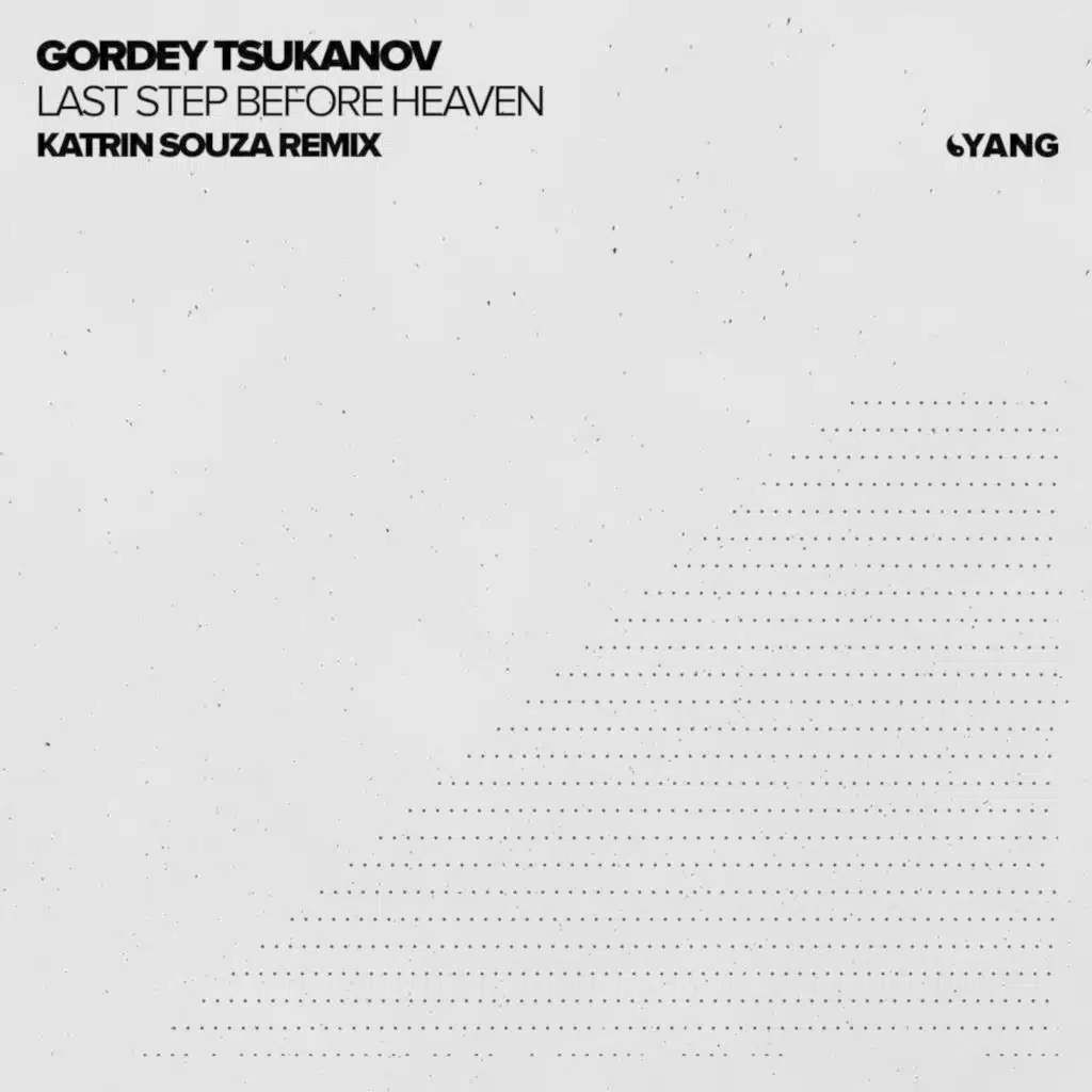 Last Step Before Heaven (Katrin Souza Remix)