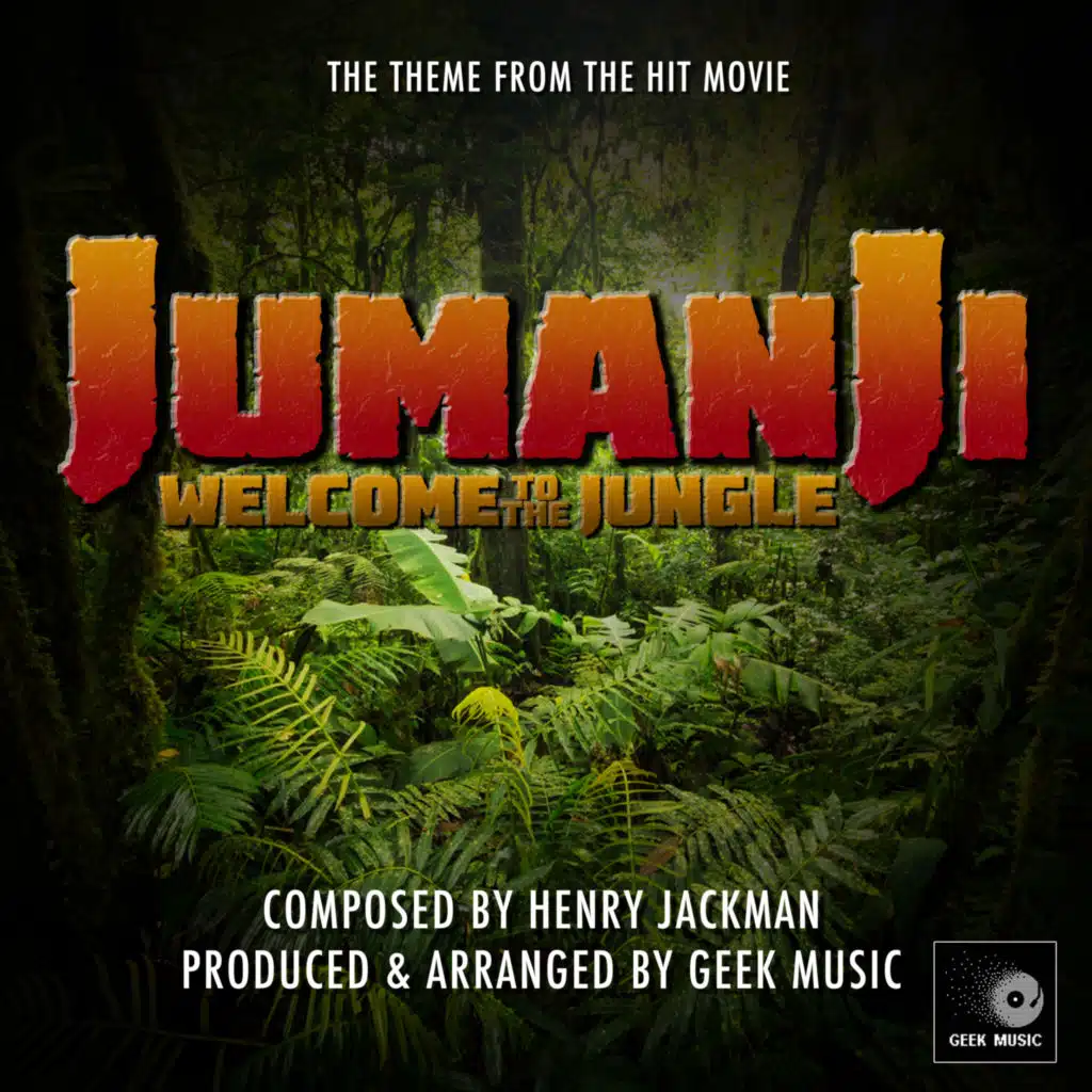 Jumanji -Welcome To The Jungle - Main Theme
