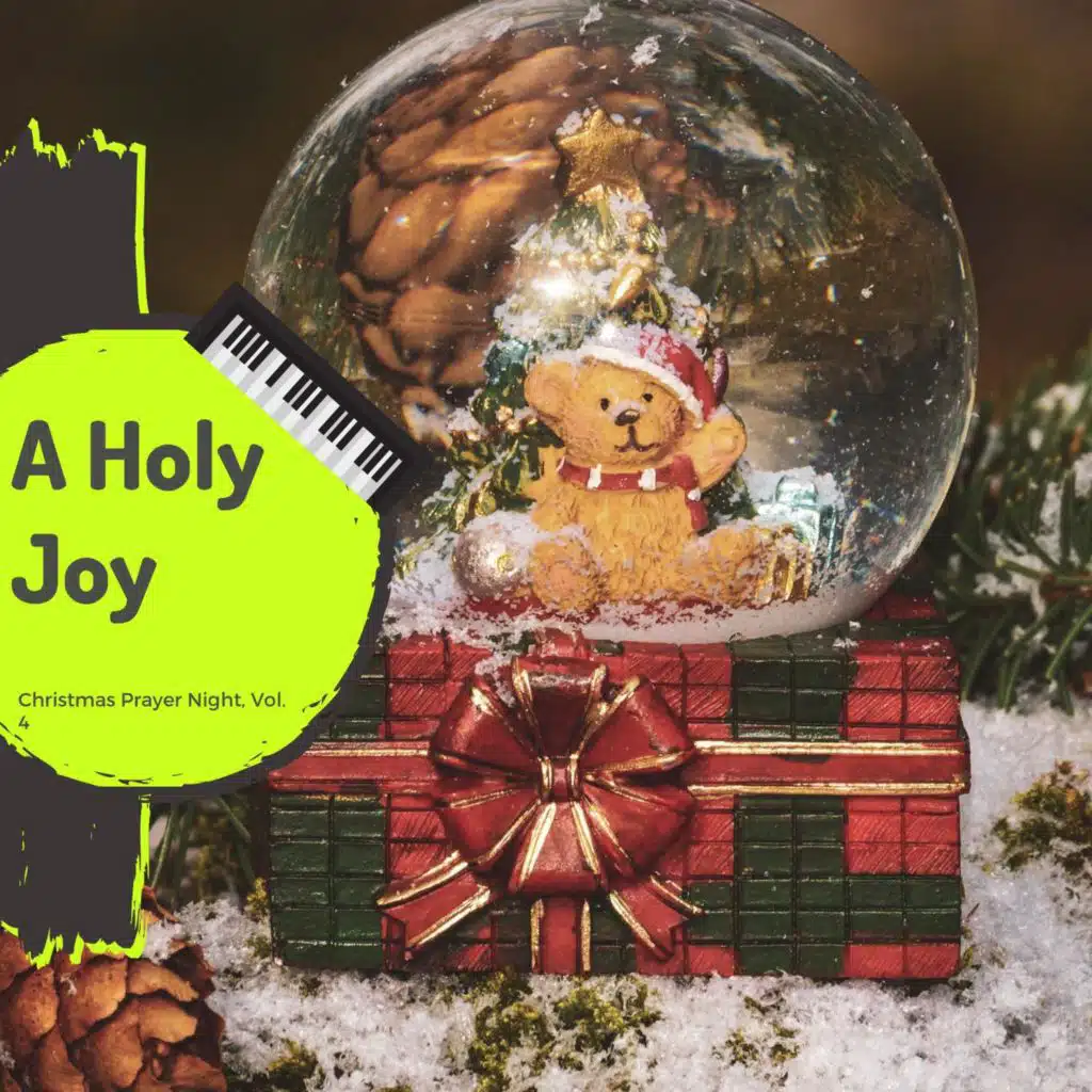 A Holly Joy - Christmas Prayer Night, Vol. 4