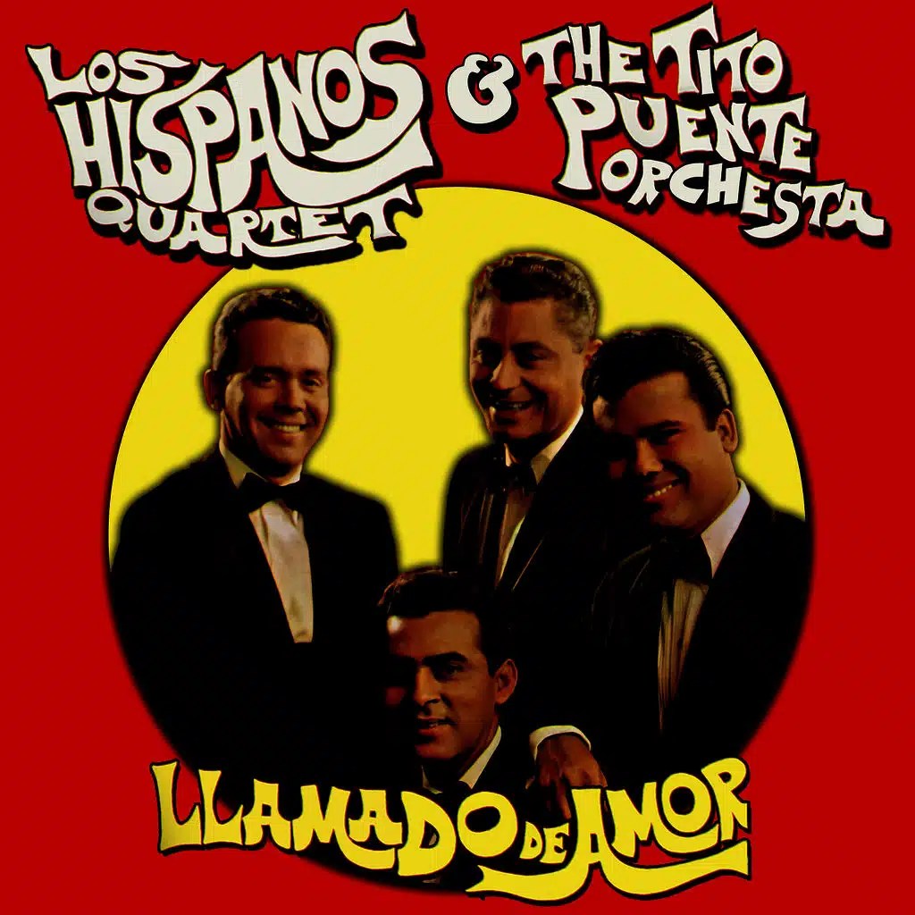 Los Hispanos Quartet & The Tito Puente Orchestra
