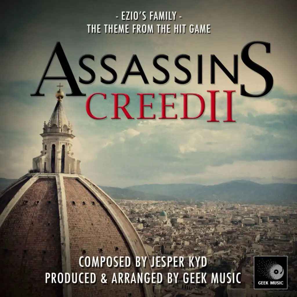 Assassins Creed 2 - Ezio's Family Theme