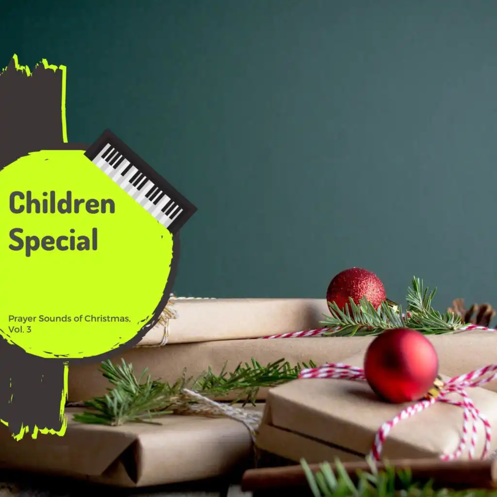 Children Special - Prayer Sounds Of Christmas, Vol. 3