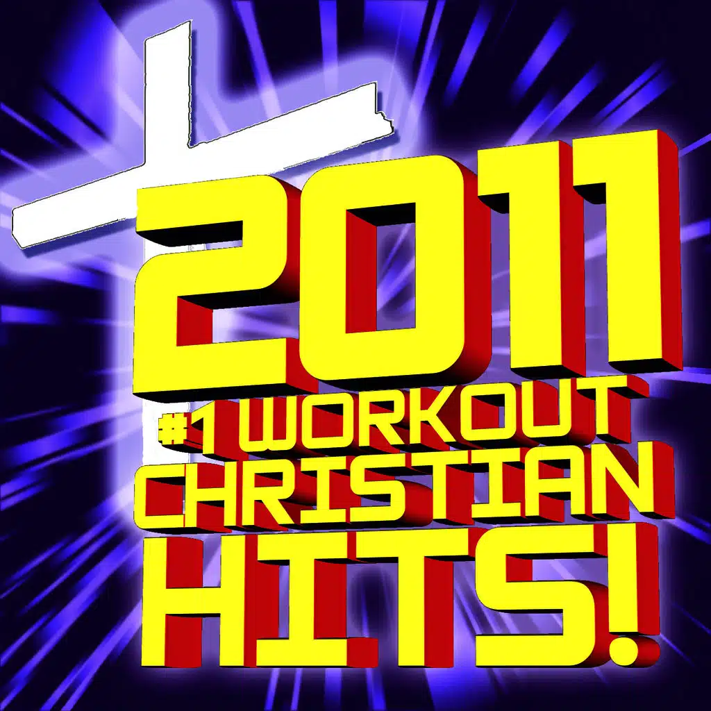 Best of Christian Hits 2011 Workout