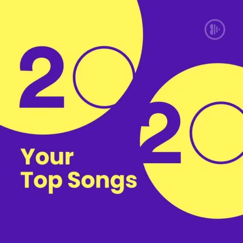 Your Top Songs 2020 - Dec 23, 2020