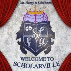 Welcome To Scholarville (feat. Joe P)
