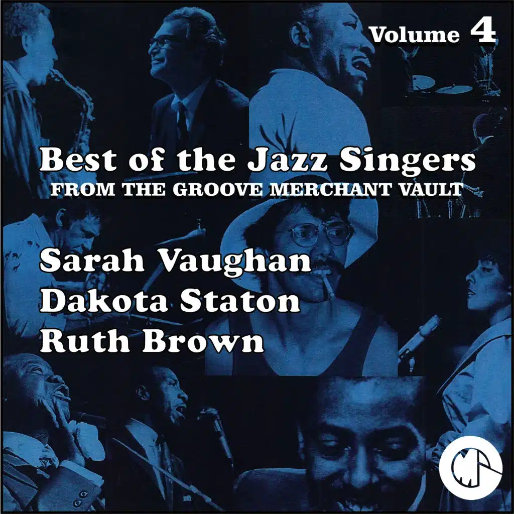 The Best of the Jazz Singers From the Groove Merchant Vaults 4