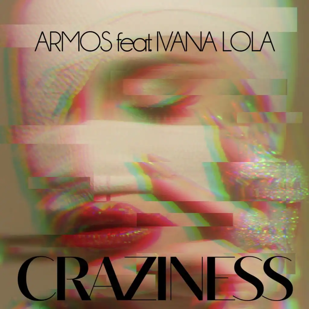 Craziness (Radio Edit) [feat. Ivana Lola]